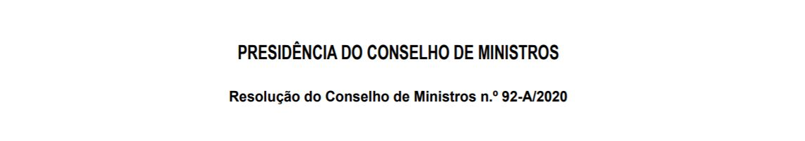 Resolução do Conselho de Ministros n.º 92-A/2020