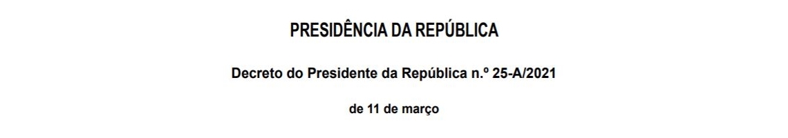 Decreto do Presidente da República n.º 25-A/2021