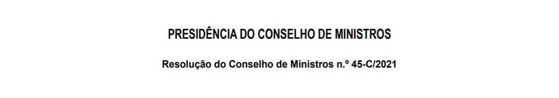 Resolução do Conselho de Ministros n.º 45-C/2021