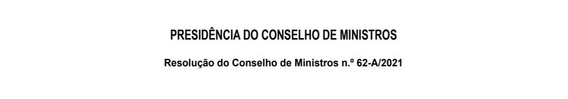 Resolução do Conselho de Ministros n.º 62-A/2021