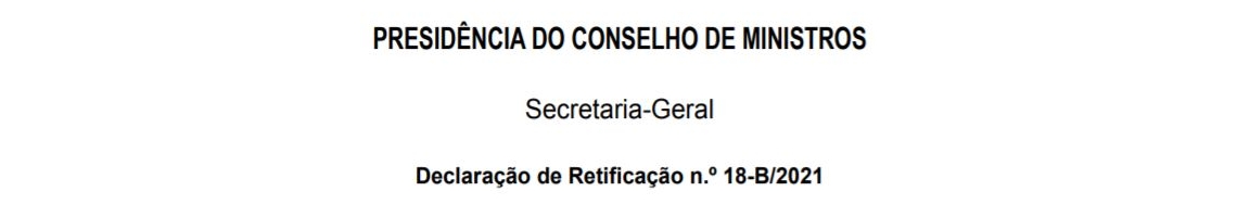 Declaração de Retificação n.º 18-B/2021