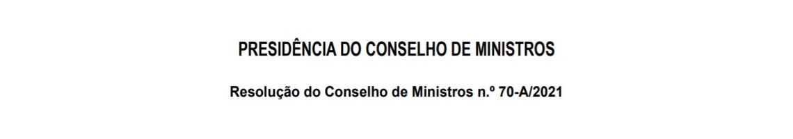 Resolução do Conselho de Ministros n.º 70-A/2021