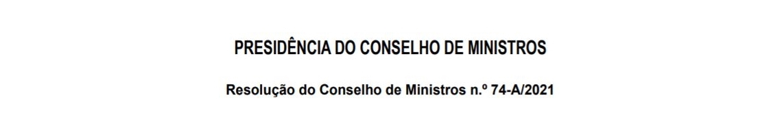 Resolução do Conselho de Ministros n.º 74-A/2021