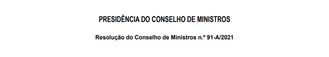 Resolução do Conselho de Ministros n.º 91-A/2021