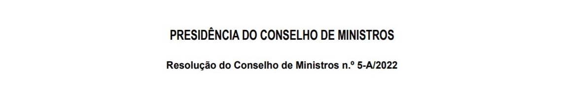 Resolução do Conselho de Ministros n.º 5-A/2022 