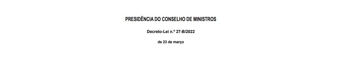 Decreto-Lei n.º 27-B/2022