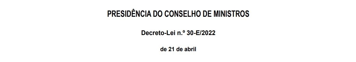 Decreto-Lei n.º 30-E/2022