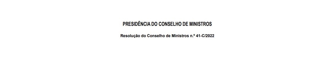 Resolução do Conselho de Ministros n.º 41-C/2022