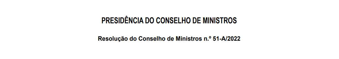 Resolução do Conselho de Ministros n.º 51-A/2022