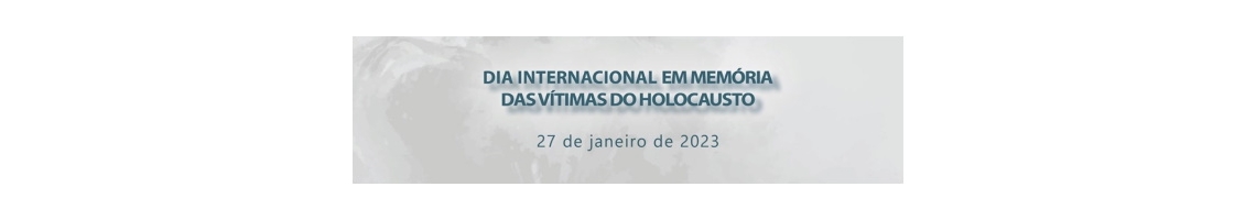 imagem alusiva ao Dia Internacional em Memória das Vítimas do Holocausto