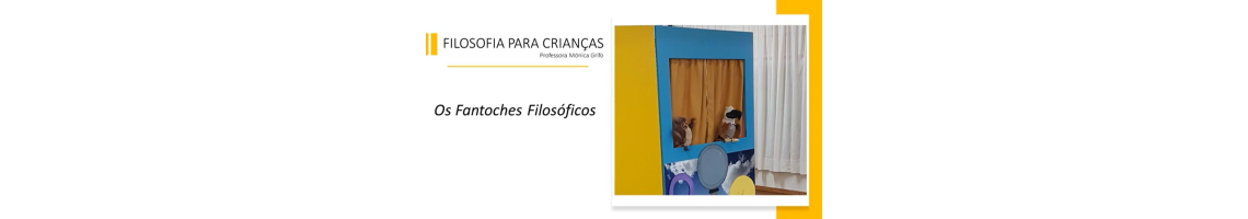 “Fantoches Filosóficos” 