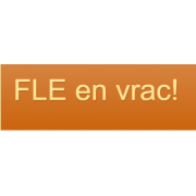 FLE en vrac!