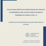 GUIA DE BOAS PRÁTICAS DE ENSINO ONLINE EM CONTEXTO DE EMERGÊNCIA PARA ALUNOS SURDOS DURANTE A PANDEMIA DA DOENÇA COVID 19