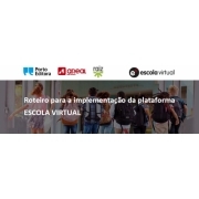 Roteiro para a implementação da plataforma Escola Virtual