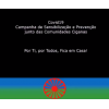 Campanha de Sensibilização e Prevenção junto das Comunidades Ciganas: “Por Ti, Por Todos, Fica em Casa!”