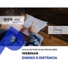Ciclo de Partilhas Escolares - Webinar Ensino à Distância